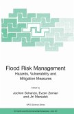 Flood Risk Management: Hazards, Vulnerability and Mitigation Measures (eBook, PDF)