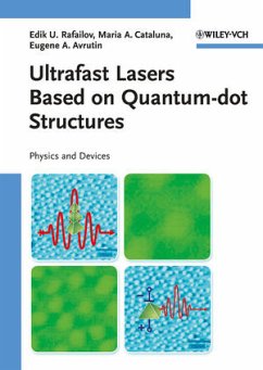 Ultrafast Lasers Based on Quantum Dot Structures (eBook, ePUB) - Rafailov, Edik U.; Cataluna, Maria Ana; Avrutin, Eugene A.