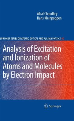 Analysis of Excitation and Ionization of Atoms and Molecules by Electron Impact (eBook, PDF) - Chaudhry, Afzal; Kleinpoppen, Hans