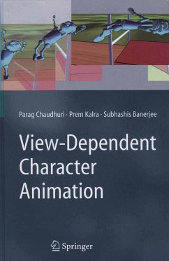 View-Dependent Character Animation (eBook, PDF) - Chaudhuri, Parag; Kalra, Prem; Banerjee, Subhashis
