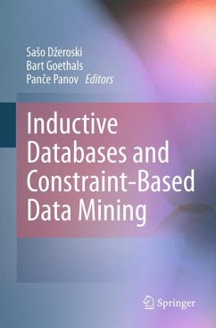 Inductive Databases and Constraint-Based Data Mining (eBook, PDF)