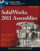 SolidWorks 2011 Assemblies Bible (eBook, PDF)