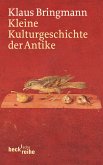 Kleine Kulturgeschichte der Antike (eBook, ePUB)