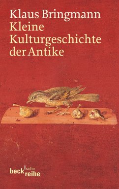Kleine Kulturgeschichte der Antike (eBook, ePUB) - Bringmann, Klaus