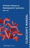 Clinician's Manual on Myelodysplastic Syndromes (eBook, PDF)