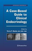 A Case-Based Guide to Clinical Endocrinology (eBook, PDF)