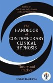 The Handbook of Contemporary Clinical Hypnosis (eBook, ePUB)