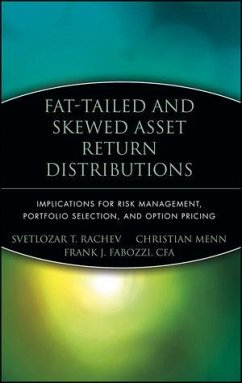 Fat-Tailed and Skewed Asset Return Distributions (eBook, PDF) - Rachev, Svetlozar T.; Menn, Christian; Fabozzi, Frank J.