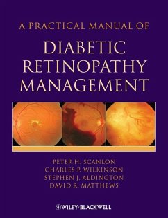 A Practical Manual of Diabetic Retinopathy Management (eBook, PDF) - Scanlon, Peter H.; Aldington, Stephen; Wilkinson, Charles; Matthews, David