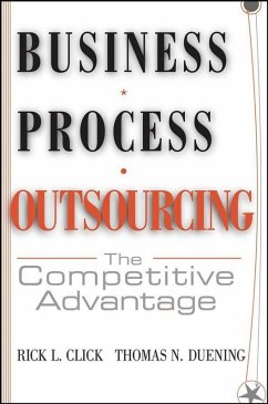 Business Process Outsourcing (eBook, PDF) - Click, Rick L.; Duening, Thomas N.