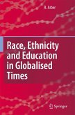 Race, Ethnicity and Education in Globalised Times (eBook, PDF)