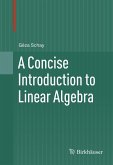 A Concise Introduction to Linear Algebra (eBook, PDF)