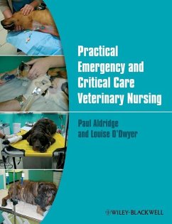 Practical Emergency and Critical Care Veterinary Nursing (eBook, PDF) - Aldridge, Paul; O'Dwyer, Louise