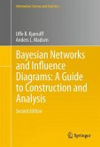 Bayesian Networks and Influence Diagrams: A Guide to Construction and Analysis (eBook, PDF)