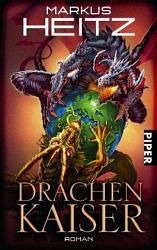 Drachenkaiser / Drachen Trilogie Bd.2 (eBook, ePUB) - Heitz, Markus