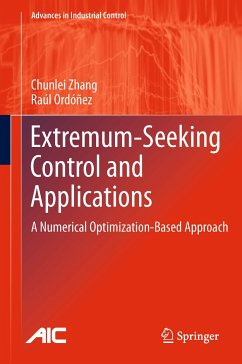 Extremum-Seeking Control and Applications (eBook, PDF) - Zhang, Chunlei; Ordóñez, Raúl