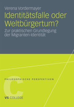 Identitätsfalle oder Weltbürgertum? (eBook, PDF) - Vordermayer, Verena