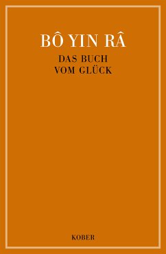 Das Buch vom Glück (eBook, ePUB) - Bô Yin Râ