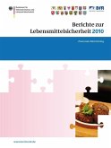 Berichte zur Lebensmittelsicherheit 2010 (eBook, PDF)