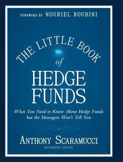 The Little Book of Hedge Funds (eBook, ePUB) - Scaramucci, Anthony