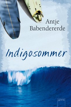 Indigosommer (eBook, ePUB) - Babendererde, Antje