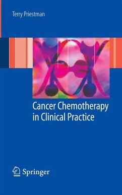 Cancer Chemotherapy in Clinical Practice (eBook, PDF) - Priestman, Terrence