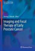 Imaging and Focal Therapy of Early Prostate Cancer (eBook, PDF)