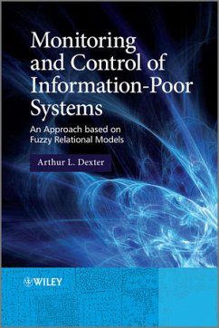 Monitoring and Control of Information-Poor Systems (eBook, ePUB) - Dexter, Arthur L.