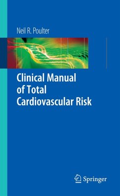 Clinical Manual of Total Cardiovascular Risk (eBook, PDF) - Poulter, Neil R.