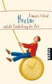 Hector und die Entdeckung der Zeit / Hector Bd.3 (eBook, ePUB)