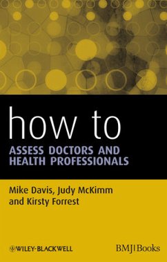 How to Assess Doctors and Health Professionals (eBook, ePUB) - Davis, Mike; Mckimm, Judy; Forrest, Kirsty
