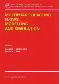 Multiphase reacting flows: modelling and simulation (eBook, PDF)