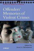 Offenders' Memories of Violent Crimes (eBook, PDF)