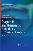 Diagnostic and Therapeutic Procedures in Gastroenterology (eBook, PDF) Diagnostic and Therapeutic Procedures in Gastroenterology (eBook, PDF)