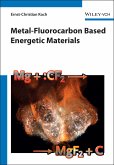 Metal-Fluorocarbon Based Energetic Materials (eBook, ePUB)