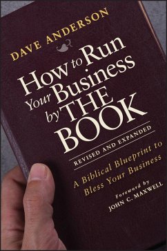 How to Run Your Business by THE BOOK (eBook, ePUB) - Anderson, Dave