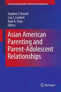 Asian American Parenting and Parent-Adolescent Relationships (eBook, PDF)