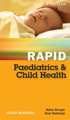 Rapid Paediatrics and Child Health (eBook, ePUB) - Brough, Helen; Nataraja, Ram