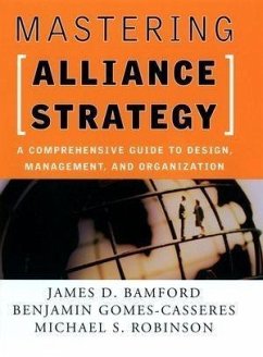 Mastering Alliance Strategy (eBook, PDF) - Bamford, James D.; Gomes-Casseres, Benjamin; Robinson, Michael S.