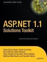 ASP.NET 1.1 Solutions Toolkit (eBook, PDF) - Macdonald, Matthew; Garcia Aprea, Victor; Dewson, Robin; Nandu, Saurabh; Delorme, Richard; Cazzulino, Daniel; Ferracchiati, Fabio Claudio; Gottlieb, David