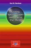 Grating Spectroscopes and How to Use Them (eBook, PDF)