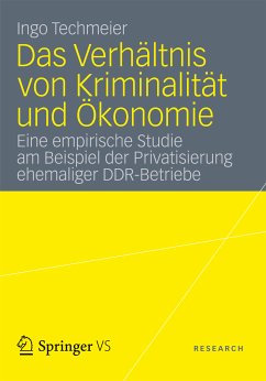 Das Verhältnis von Kriminalität und Ökonomie (eBook, PDF) - Techmeier, Ingo