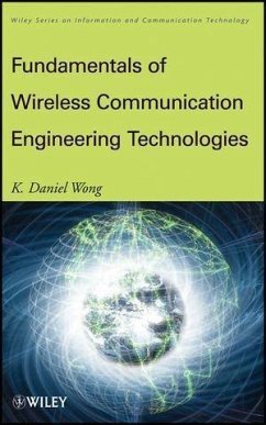 Fundamentals of Wireless Communication Engineering Technologies (eBook, PDF) - Wong, K. Daniel
