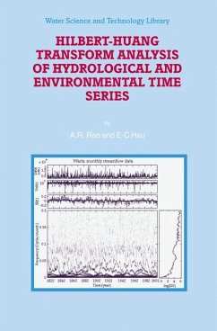 Hilbert-Huang Transform Analysis of Hydrological and Environmental Time Series (eBook, PDF) - Rao, A.R.; Hsu, E.-C.