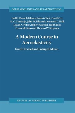 A Modern Course in Aeroelasticity (eBook, PDF) - Clark, Robert; Strganac, Thomas W.; Cox, David; Curtiss, Howard C. Jr.; Edwards, John W.; Hall, Kenneth C.; Peters, David A.; Scanlan, Robert; Simiu, Emil; Sisto, Fernando