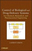 Control of Biological and Drug-Delivery Systems for Chemical, Biomedical, and Pharmaceutical Engineering (eBook, PDF)