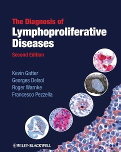 The Diagnosis of Lymphoproliferative Diseases (eBook, ePUB) - Gatter, Kevin; Delsol, Georges; Warnke, Roger; Pezzella, Francesco