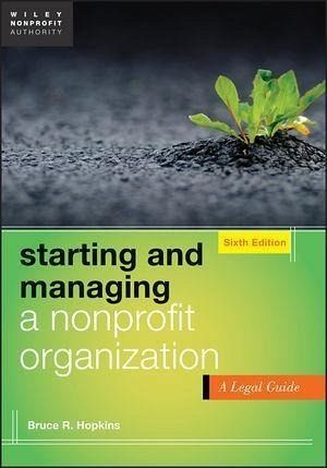Starting and Managing a Nonprofit Organization (eBook, ePUB) Starting and Managing a Nonprofit Organization (eBook, ePUB)