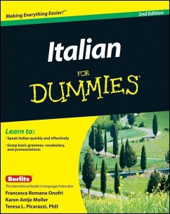 Italian For Dummies (eBook, ePUB) - Onofri, Francesca Romana; Möller, Karen Antje; Picarazzi, Teresa L.