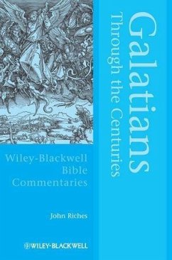 Galatians Through the Centuries (eBook, ePUB) - Riches, John